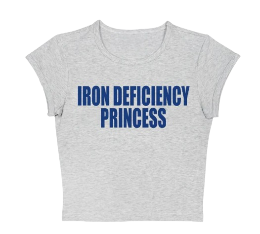 Iron Deficiency Princess Baby Tee