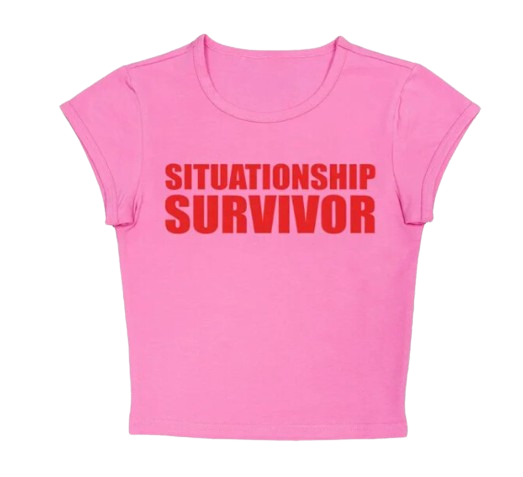 Situationship Survivor Baby Tee