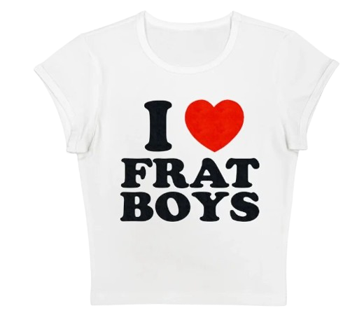 I Love Frat Boys Baby Tee